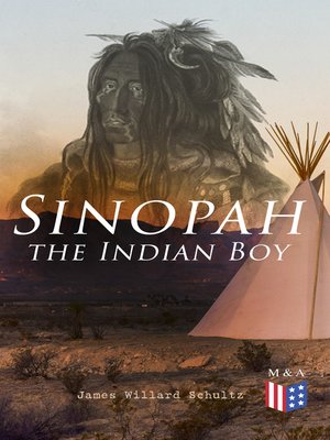 cover image of Sinopah the Indian Boy